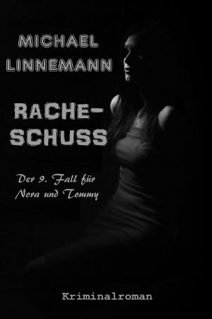 [Rache Reihe 09] • Racheschuss